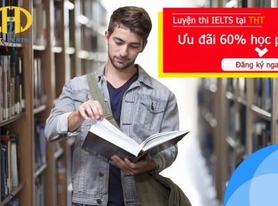 LỘ TRÌNH TỐI ƯU HÓA ĐIỂM THI IELTS TẠI THT VỚI CAM KẾT ĐẦU RA BẰNG HỢP ĐỒNG